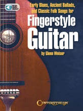 Early Blues, Ancient Ballads and Classic Folk Songs for Fingerstyle Guitar Guitar and Fretted sheet music cover